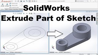 SolidWorks Extrude Part of Sketch [upl. by Myk]