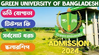 Green University of Bangladesh All Program amp Tuition Fees 2024 Details  GUB Admission 2024 [upl. by Baillieu715]