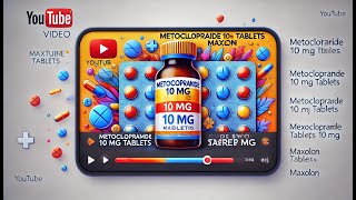 Metoclopramide 10 mg per tablet  Maxolon syrup  Maxolon tablet 10mg  Uses Side Effects Dose [upl. by Elladine650]