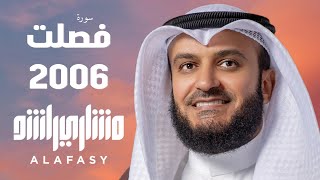 سورة فصلت 2006م الشيخ مشاري راشد العفاسي Surah Fussilat  Mishary Alafasy [upl. by Nitza952]