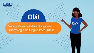 UFMS Digital Apresentação da Disciplina Morfologia da Língua Portuguesa [upl. by Nywles]