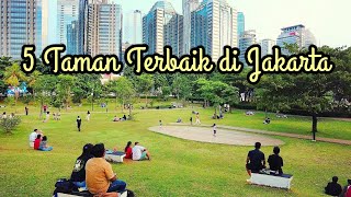 REKOMENDASI 5 TAMAN TERBAIK DI JAKARTA UNTUK MENGISI AKHIR PEKAN [upl. by Hallagan889]