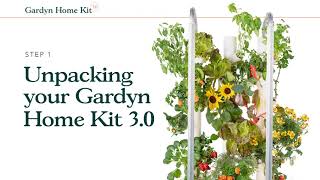 Step 1 Unpack Your Gardyn Home Kit 30 [upl. by Geordie]