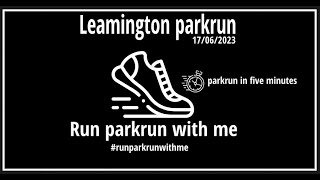 Leamington  parkrun in five minutes [upl. by Ynaffet]