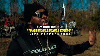 Fly Rich Double  Mississippi live performance [upl. by Ennad]