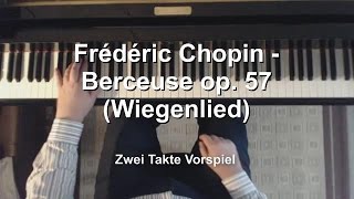 Frédéric Chopin  Berceuse Wiegenlied op 57 [upl. by Mcconnell]