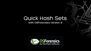 Quick Hash Sets with OSForensics V8 [upl. by Ayanat]