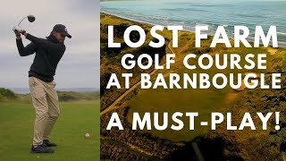 Golfers’ Guide to Playing Lost Farm Golf Course at Barnbougle in Tasmania Australia [upl. by Htnicayh433]