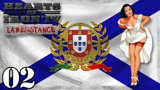 Lets Play HOI4 La Resistance Portugal  Hearts of Iron 4 Portuguese Fifth Empire Gameplay Episode 2 [upl. by Nnylatsyrk]