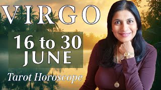 VIRGO Tarot reading from 16 to 30 June 2024 [upl. by Nereids]