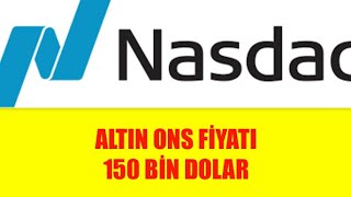 ALTIN ONS FİYATI 150 BİN DOLAR OLACAK MIŞ [upl. by Nosnehpets]