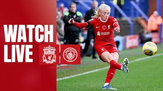 WATCH LIVE Liverpool FC Women vs Manchester City  Continental League Cup [upl. by Dominic]