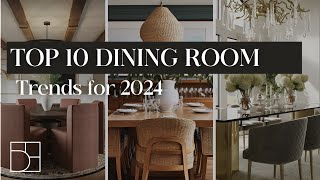 Top 10 Dining Room Trends for 2024  Interior Design Trends [upl. by Lorianna]