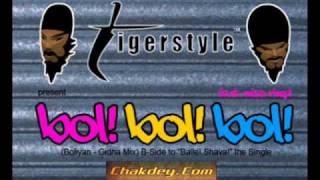 Tigerstyle  Bol Bol Bol [upl. by Yorztif]