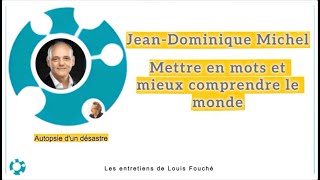 Entretien avec Louis Fouché  Mettre en mots et mieux comprendre le monde [upl. by Ecargyram81]