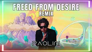 FREE FROM DESIRE TECHNO REMIX  Paolini [upl. by Tsenre]