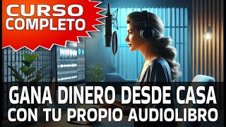 EL MEJOR CURSO PARA CREAR TU PROPIO AUDIOLIBRO EN 2024 [upl. by Claudetta]