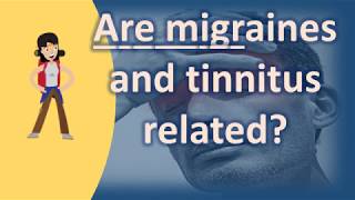 Are migraines and tinnitus related  Most Asked Questions on Health [upl. by Ajiat]