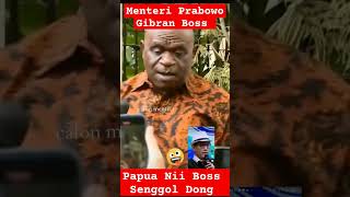 Menteri Prabowo Gibran Papua Punya Nii Boss prabowo gibran shorts [upl. by Caras]