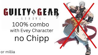 Guilty gear strive 100 comboTOD with every character not on chipp or millia with 100Risk [upl. by Ydnarb]