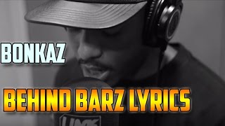 BONKAZ BEHIND BARZ LYRICS [upl. by Hinda]