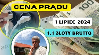 Znamy ceny energii od 1 lipca 2024 dla odbiorców indywidualnych brutto czyli z wszystkimi opłatami [upl. by Rehpotsirhcnhoj]