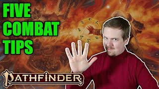 Top 5 BEGINNER Tips for COMBAT in Pathfinder 2e [upl. by Gyimah64]