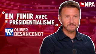 quotEN FINIR AVEC LE PRÉSIDENTIALISMEquot Olivier Besancenot sur BFM TV [upl. by Weisberg329]