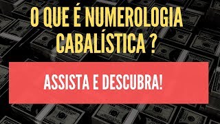 O que é Numerologia Cabalística CONHEÇA O SEGREDO [upl. by Dickman74]