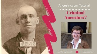 FINDING YOUR ANCESTORS PRISON RECORD ON ANCESTRYCOM Tips To Find Your Black Sheep Ancestors [upl. by Walczak]