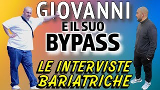 Le Interviste Bariatriche Giovanni e il suo ByPass [upl. by Amehsyt]