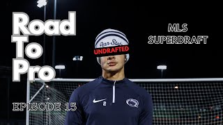 MLS Draft Day  Road To Pro Ep 15 [upl. by Eserrehs]