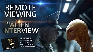 Remote Viewing the 1997 Alien Interview Real or Hoax [upl. by Macfarlane]