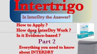 InterDry  Is it the Answer for Intertrigo Intertriginous Dermatitis [upl. by Leod]