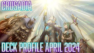 YUGIOH Crusadia Deck Profile April 2024 [upl. by Silera427]