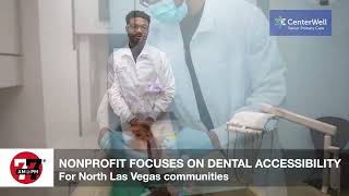 Nonprofit increases accessibility of dental care in North Las Vegas [upl. by Lleynad5]