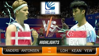 Highlight 🔴 Loh Kean Yew SGP vs DEN Anders Antonsen Badminton China Open Mens Singles [upl. by Rora]