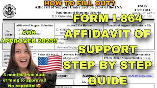 HOW TO FILL OUT FORM I864 AFFIDAVIT OF SUPPORT 2023  ADJUSTMENT OF STATUS UNDER K1 VISA [upl. by Kreg]