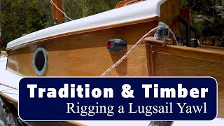 Dinghy CruisingRigging a lugsail yawl trailer sailor [upl. by Arenahs]