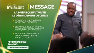 LA PRIERE NINFORME PAS DIEU  Partie 4  QUE TON RÈGNE VIENNE  Apôtre Mohammed SANOGO [upl. by Rabush]