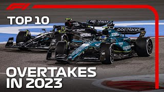 The Top 10 Overtakes of the 2023 F1 Season [upl. by Veedis]