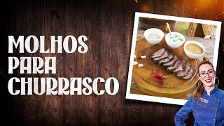 MOLHO PARA CHURRASCO aprenda 3 receitas DELICIOSAS  Santa Massa [upl. by Thornburg]