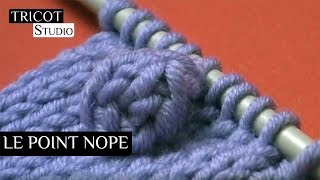 Tricot  Le point nope  Bobble stitch [upl. by Villiers]