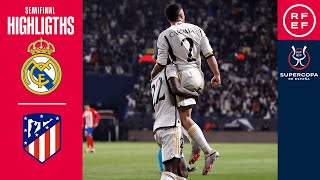 Resumen Supercopa de España  Real Madrid 53 Atlético de Madrid  Semifinal  🔴 RFEF [upl. by Iosep]