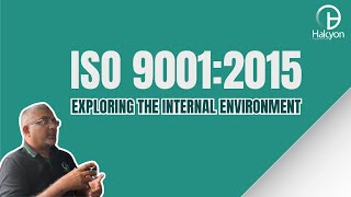 Understanding the Internal Environment in ISO 90012015 [upl. by Aiehtela]