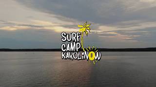 SurfCamp KAROLINĂ“W  najlepsze wakacje w centrum Polski [upl. by Sells]