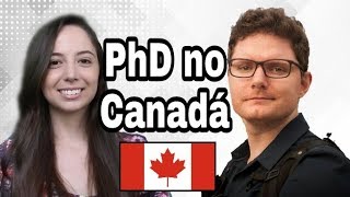 Como realizar Phd  Doutorado no Canadá [upl. by Akilaz]