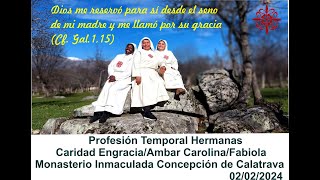 PROFESION TEMPORAL  MONJAS CISTERCIENSES CALATRAVAS MORALZARZAL MADRID [upl. by Farika]