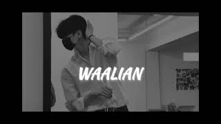 Waalian slowedreverb  Waalian Lofi [upl. by Yrellav193]