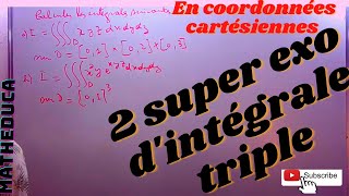 Calcul dintégrales triples en coordonnées cartésiennes  Exercices  Cours 4 [upl. by Evonne]